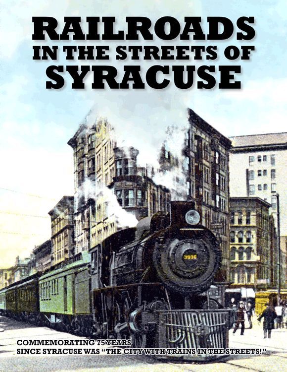 RAILROADS IN THE STREETS OF SYRACUSE