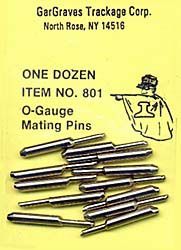 801 O GAUGE TUBULAR TRACK MATING PINS-O