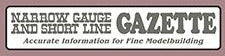 NARROW GAUGE /SHORTLINE GAZETTE