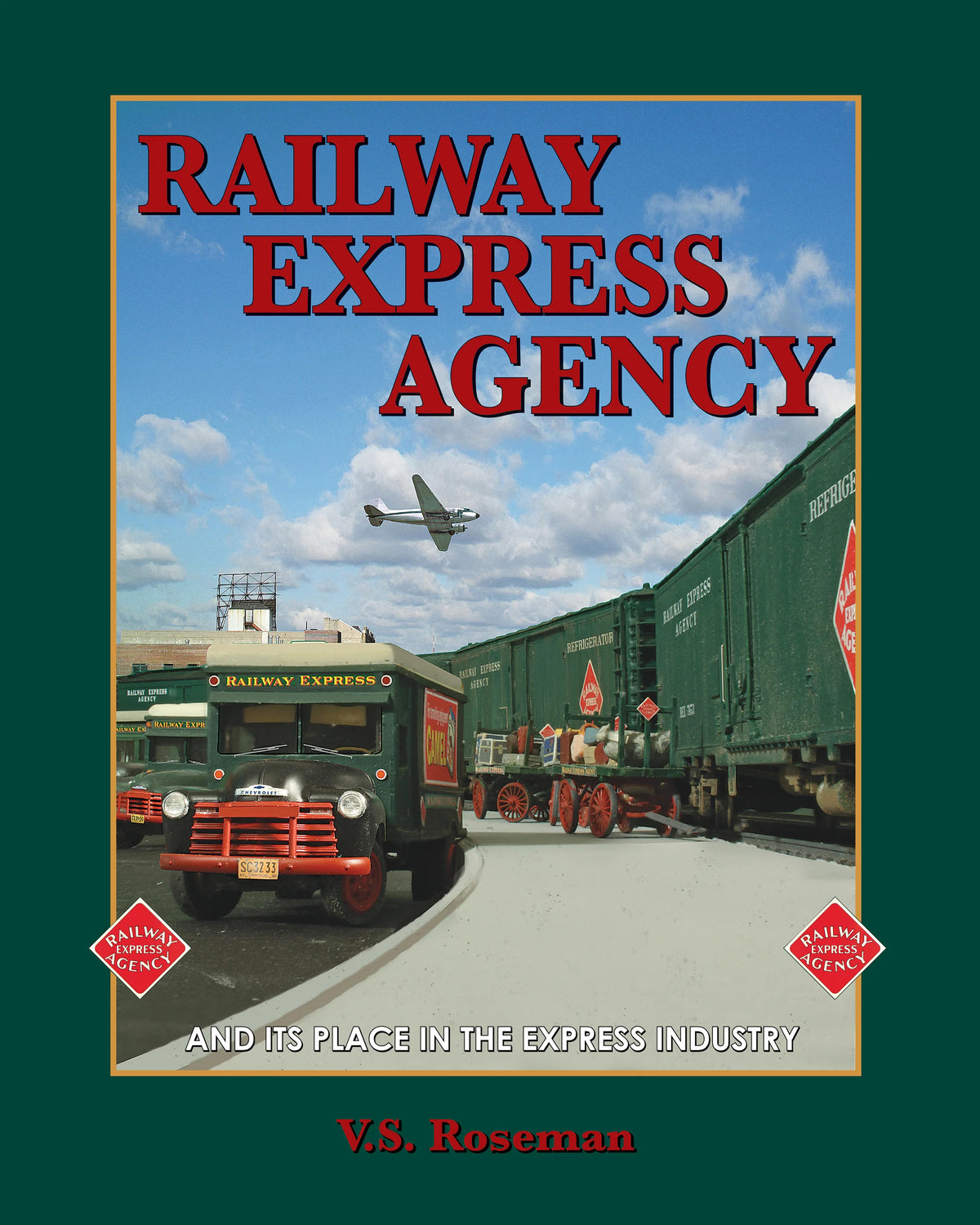 RAILWAY EXPRESS AGENCY BOOK BY V.S. ROSEMAN